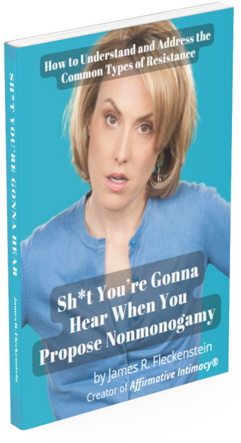 Sh*t You're Gonna Hear When You Propose Nonmonogamy